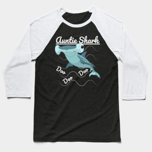 Auntie Shark Doo Doo Doo Baseball T-Shirt